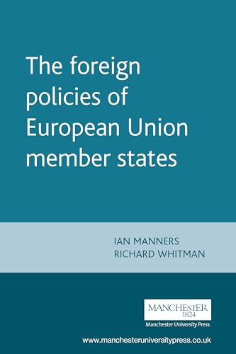 9780719057793: The foreign policies of European Union member states