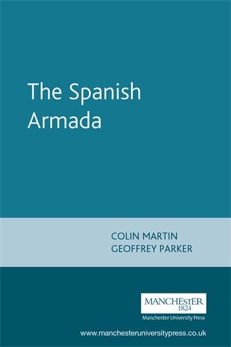 9780719058103: The Spanish Armada