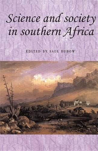 9780719058127: Science and Society in Southern Africa (Studies in Imperialism)