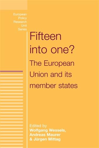 Beispielbild fr Fifteen Into One?: The European Union and Its Member States (European Policy Research Unit) zum Verkauf von medimops