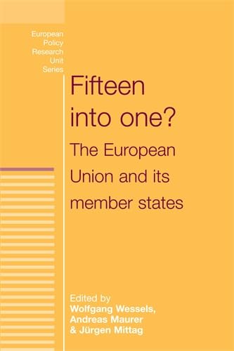 Imagen de archivo de Fifteen into One?: The European Union and Its Member States (European Policy Studies Series) a la venta por AwesomeBooks