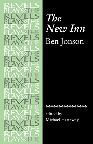 9780719059858: The New Inn: By Ben Jonson (The Revels Plays)
