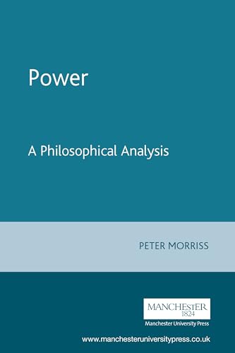 Beispielbild fr Power : A Philosophical Analysis zum Verkauf von Better World Books
