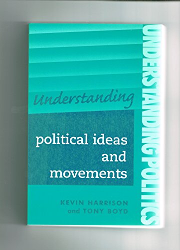 Imagen de archivo de Understanding Political Ideas and Movements (Understandings) a la venta por WorldofBooks