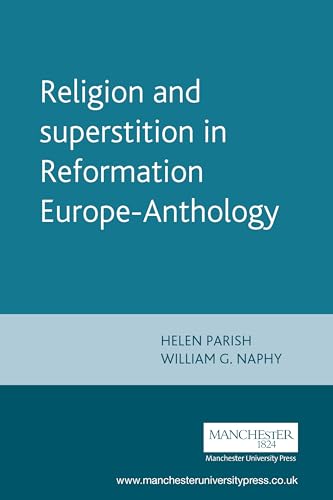 Beispielbild fr Religion and Superstition in Reformation Europe zum Verkauf von ThriftBooks-Atlanta