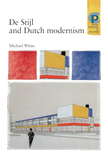 Stock image for De Stijl and Dutch Modernism for sale by ThriftBooks-Atlanta