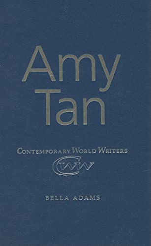 9780719062063: Amy Tan (Contemporary World Writers)