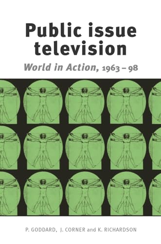 Stock image for Public issue television: World in Action' 1963"98 for sale by Midtown Scholar Bookstore