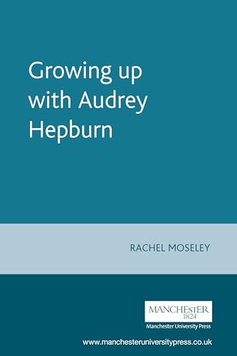 Imagen de archivo de Growing up with Audrey Hepburn a la venta por Better World Books