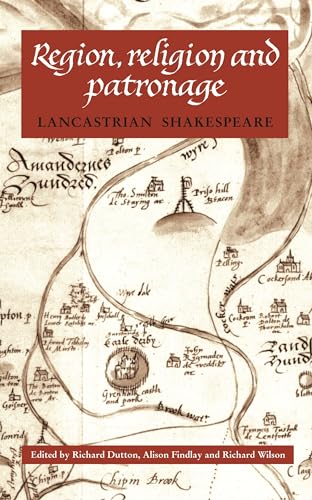 Stock image for Lancastrian Shakespeare: Region, Religion and Patronage for sale by GF Books, Inc.