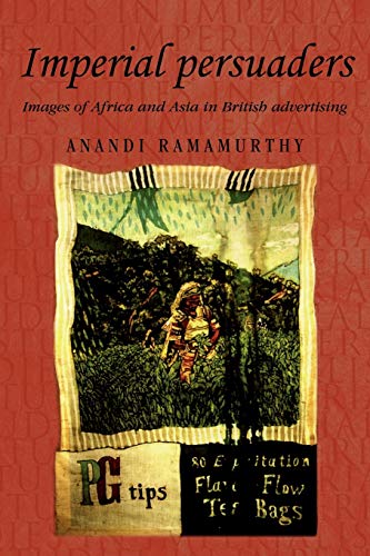 Beispielbild fr Imperial Persuaders: Images of Africa and Asia in British Advertising zum Verkauf von The Secret Book and Record Store