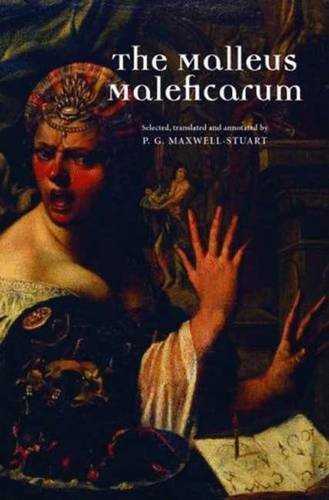 9780719064425: The Malleus Maleficarum