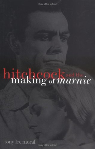 9780719064821: Hitchcock and the Making of "Marnie" (The Scarecrow Filmmakers Series)