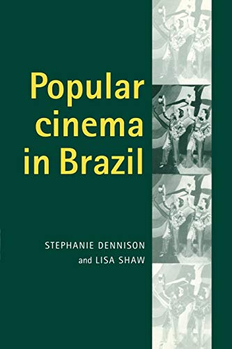 Stock image for Popular Cinema in Brazil, 1930-2001 for sale by Better World Books