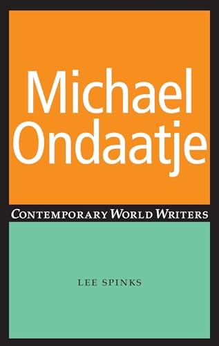 Stock image for Michael Ondaatje (Contemporary World Writers) for sale by Zubal-Books, Since 1961