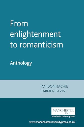 From Enlightenment to Romanticism, Anthology I