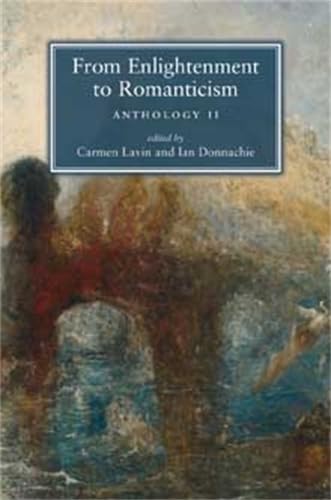 9780719066726: From Enlightenment to Romanticism: Anthology II