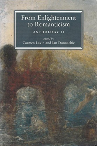 Imagen de archivo de From Enlightenment to Romanticism: Anthology II: Anthology Pt. 2 a la venta por AwesomeBooks