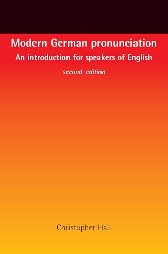 9780719066894: Modern German Pronunciation: An Introduction for Speakers of English