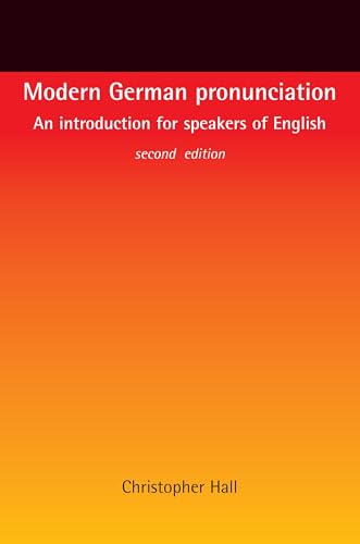 9780719066894: Modern German pronunciation: An introduction for speakers of English