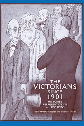 Stock image for Victorians Since 1901: Histories, Representations and Revisions for sale by Chiron Media