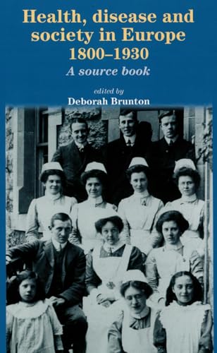 Stock image for Health, disease and society in Europe, 1800-1930: A source book for sale by SecondSale