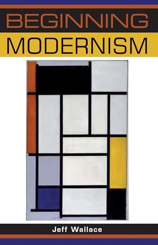 9780719067891: Beginning Modernism (Beginnings)