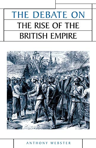 Imagen de archivo de The Debate on the Rise of the British Empire a la venta por ThriftBooks-Dallas