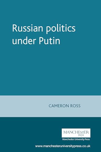 Stock image for Russian Politics under Putin for sale by Better World Books