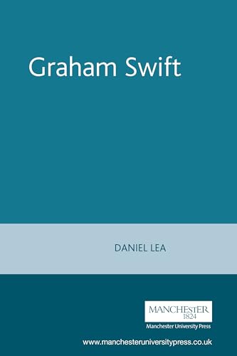 Imagen de archivo de Graham Swift (Contemporary British Novelists) a la venta por WorldofBooks