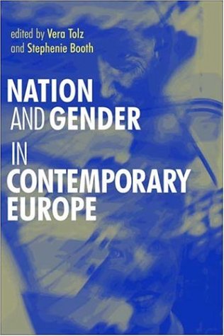 9780719068560: Nation and Gender in Contemporary Europe
