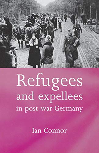 Stock image for Refugees and Expellees in Post-War Germany for sale by Chiron Media