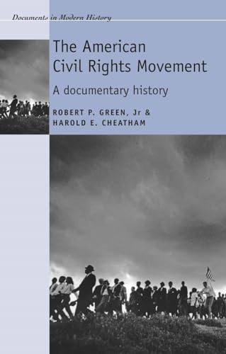Imagen de archivo de The American civil rights movement: A documentary history (Documents in Modern History) a la venta por Goodwill