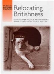 Stock image for Relocating Britishness for sale by Better World Books Ltd