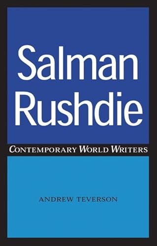 Stock image for Salman Rushdie (Contemporary World Writers) for sale by Midtown Scholar Bookstore