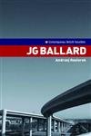 9780719070525: J.G. Ballard (Contemporary British Novelists)