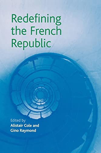Beispielbild fr Redefining the French Republic zum Verkauf von WorldofBooks