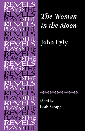 9780719072451: The Woman in the Moon: By John Lyly