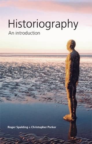 9780719072840: Historiography: An Introduction