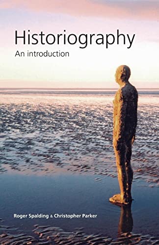 Stock image for Historiography : An Introduction for sale by Better World Books