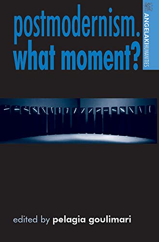 9780719073083: Postmodernism. What Moment?