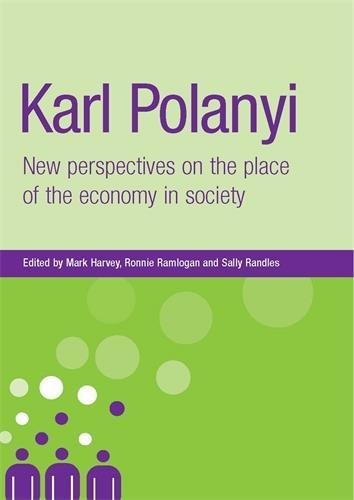 9780719073328: Karl Polanyi: New Perspectives on the Place of Economy in Society