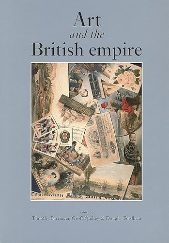 9780719073922: Art and the British Empire