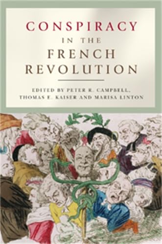 9780719074028: Conspiracy in the French Revolution