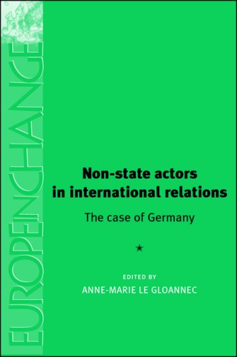 Beispielbild fr Non-state Actors in International Relations: The Case of Germany (Europe in Change) zum Verkauf von AwesomeBooks