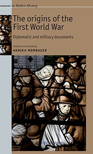 9780719074202: The Origins of the First World War: Diplomatic and Military Documents
