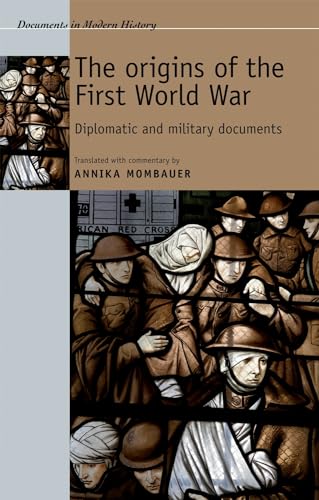 9780719074202: The Origins of the First World War: Diplomatic and Military Documents