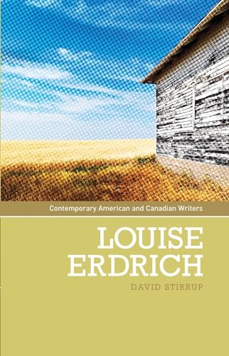 Imagen de archivo de Louise Erdrich (Contemporary American and Canadian Writers) a la venta por Chiron Media