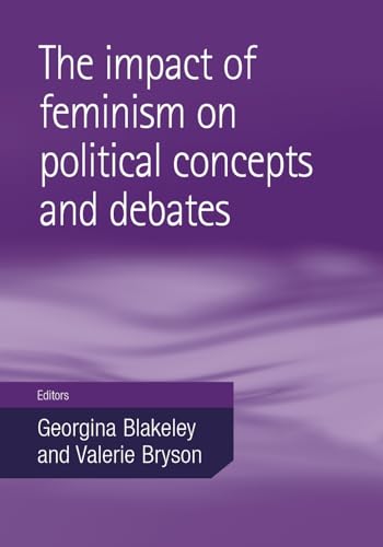 Stock image for The Impact of Feminism on Political Concepts and Debates for sale by WorldofBooks