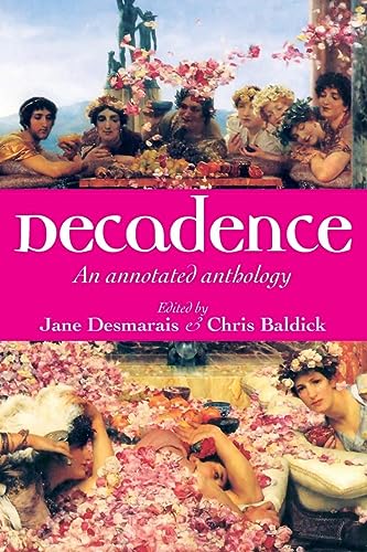 9780719075513: Decadence: An annotated anthology